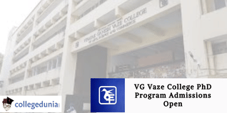 VG Vaze College PhD Program Admissions Open;  Apply Before February 20